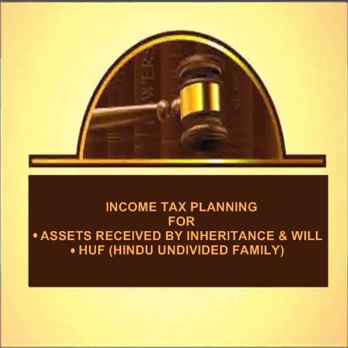 Income Tax Planning of Assets Received By Inheritance & Will And HUF(In Gujarati)